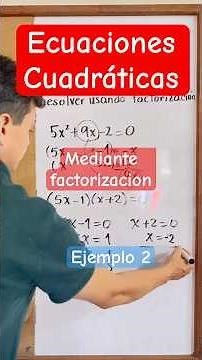 Ejemplo 2 ecuaciones cuadráticas o de segundo grado mediante factorizacion