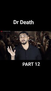Dr Death part 12 ######## | Professor of how