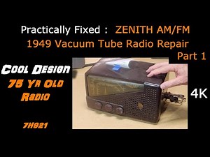 75 Yr Old Zenith AM/FM Vacuum Tube Radio Repair - 1949 Part 1 Model 7H921 [4k]