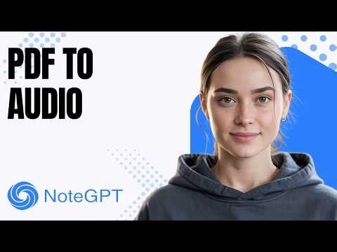 Can’t Convert PDF to Audio in NoteGPT? Here’s the Fix Step by Step