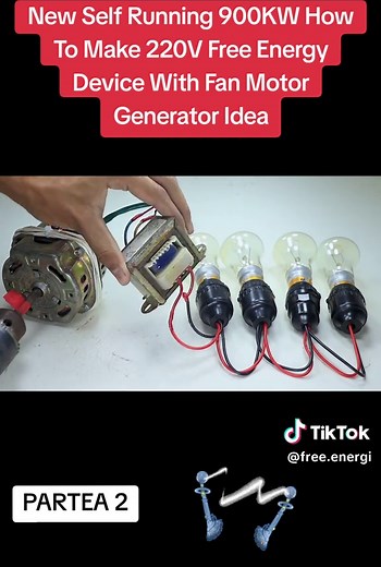 Free Energy Device: 900KW 220V Generator with Fan Motor (Part 2)