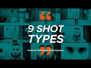 9 Cinematic Shot Types You Should Know! Filmmaking & Photography Guide