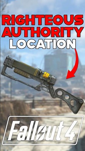 RIGHTEOUS AUTHORITY SECRET LEGENDARY LASER RIFLE LOCATION IN FALLOUT 4