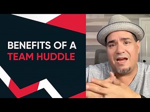 The Benefits of a Team Huddle