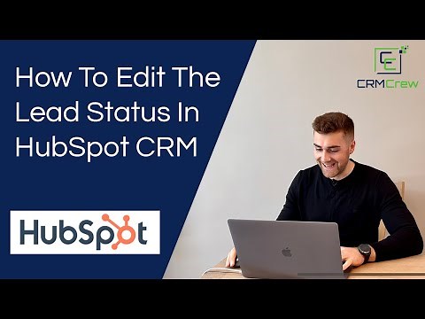 How To Edit The Lead Status In HubSpot CRM