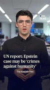 UN report: Epstein case may be ‘crimes against humanity’