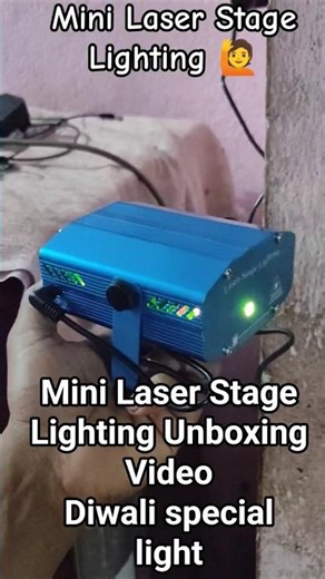 Mini Laser Stage Lighting Unboxing Video || 🙋🚥 #laser #diwalidecorationlight #rgblights #laserlights