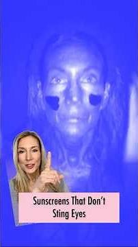 Sunscreens That Don't Sting Eyes