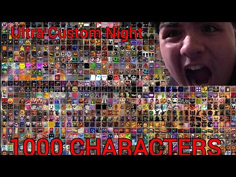 ULTRA CUSTOM NIGHT 1000 CHARACTERS