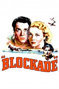 Blockade (1938) - Movie