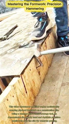 Mastering the Formwork: Precision Hammering
