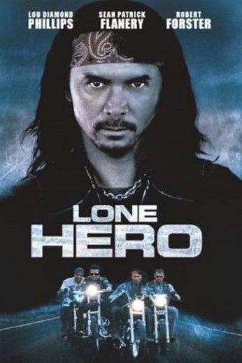 Lone Hero (2002) - Movie