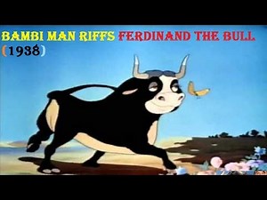 Riffs: Ferdinand The Bull (1938) by Brandon The Bambi Man