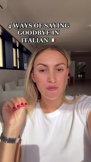 4 Ways of Saying Goodbye in Italian 🇮🇹