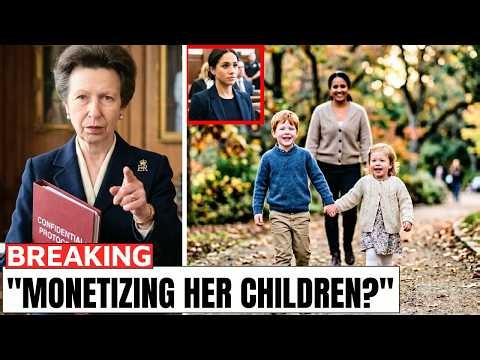 Princess Anne SEIZES Archie & Lilibet – Meghan’s ‘Mother of Grace’ Plan EXPOSED