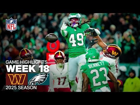 Washington Commanders vs Philadelphia Eagles Game Highlights | 2025 NFL Season Week 18