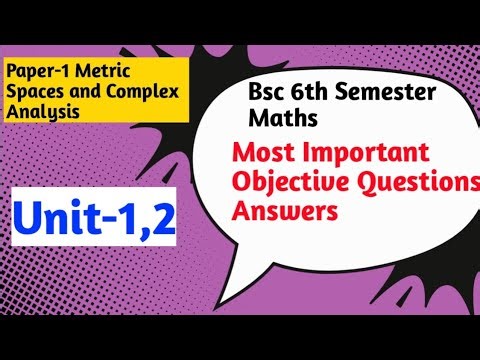 Important Objective questions | Bsc 6th Semester Maths | Metric spaces and complex analysis | Paper1