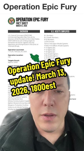 Operation Epic Fury Update! 3/13/2026 at 1800est #iran #ww3 #usmarines #oil #breakingnews