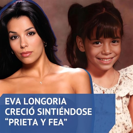 #EvaLongoria fue completamente menospreciada por el ser que más debería amarla: la hizo sentir “prieta y fea”. | Icons Español