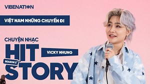 Việt Nam Những Chuyến Đi (HITStory Live Version) - Vicky Nhung, HITStory - Zing MP3