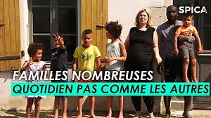 Documentaire | Familles nombreuses : un an dans un quotidien pas comme les autres