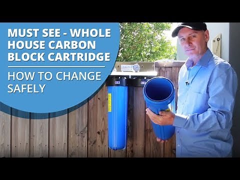 How to Change Your Whole House Carbon Block Water Filter Cartridge