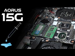 Aorus 15G Repaste! Covers 17G and Newer Aero Laptops