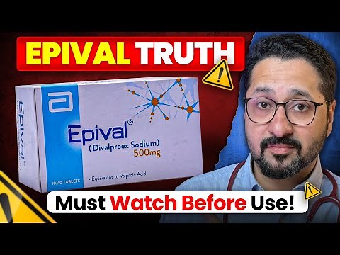 EPIVAL (Sodium Valproate) Explained | Uses, SIDE EFFECTS & Contraindications #psychiatry