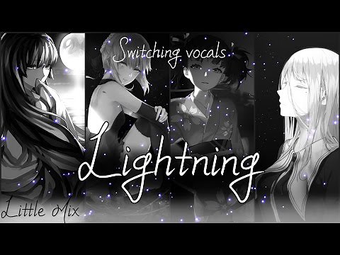 ◤Nightcore◢ ↬ Lightning [Switching vocals | Little Mix]