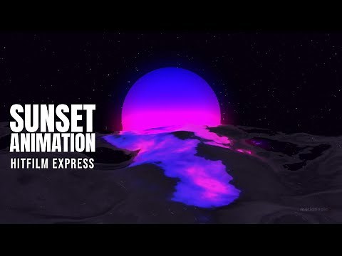 Ocean Sunset Animation - Hitfilm Express Tutorial (2021)