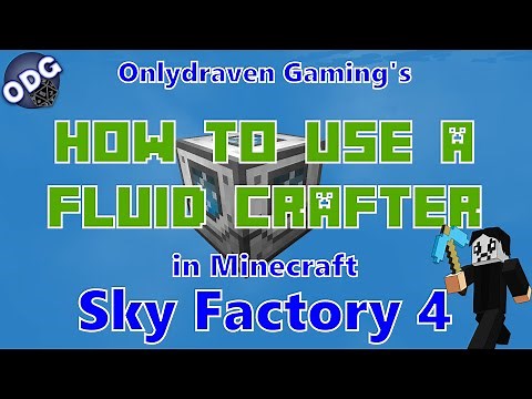 Minecraft - Sky Factory 4 - How to Make and Use a Fluid Crafter