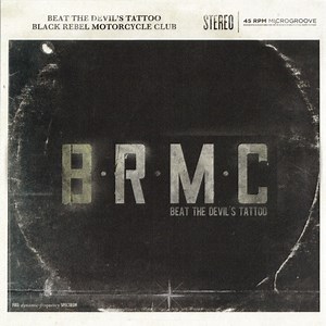 Black Rebel Motorcycle Club - Beat The Devil's Tattoo / Live In London