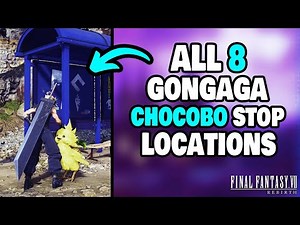 ALL 8 Gongaga Chocobo Stop Locations in Final Fantasy 7 Rebirth