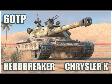 60TP, Herdbreaker & Chrysler K • WoT Blitz Gameplay
