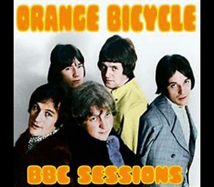 Orange Bicycle - BBC Sessions (1966-1970) ; Pop-Rock, PsychedelicRock