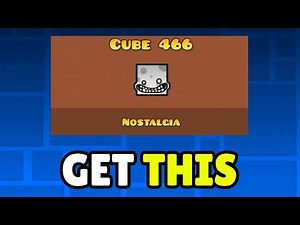 How To Get Nostalgia Achievement In Geometry Dash (2026) - Get Nostalgia Cube Icon In Geometry Dash