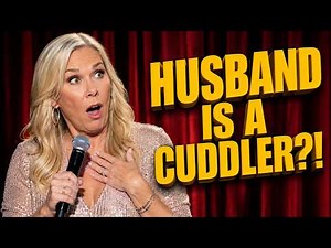 Leanne Morgan Comedy Stand Up: My Husband Is A Professional Baby Cuddler