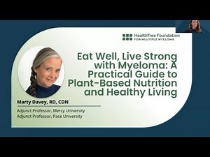 Eat Well, Live Strong with Myeloma: A Practical Guide to Plant-Based Nutrition and Healthy Living