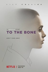 To the Bone Summary, Trailer, Cast, Where to Watch and More