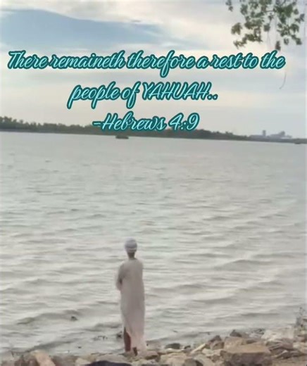 Hebrews 4.9. “There remaineth therefore a rest to the people of YAHUAH.”