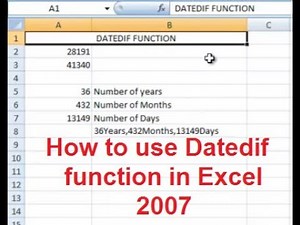 How to use Datedif function in Excel 2007