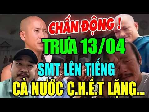 🔴CỰC NÓNG: Bản Tin 12h Trưa Ngày 13/04 Đoàn Thầy Minh Tuệ mới nhất #thichminhtue #minhtue