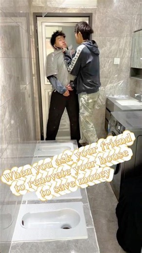 When you hire a friend to renovate your house to save money #funny #fyp #foryou #fun #funnyvideo