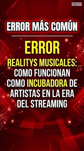 📺 Realitys Musicales: La FÁBRICA de Artistas del Streaming