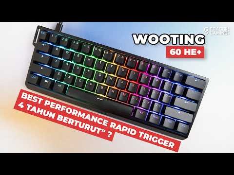 RAPID TRIGGER 4 JUTA AN VIBES ? WOOTING 60HE+