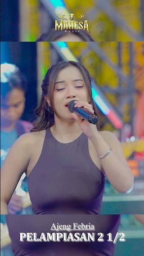 AJENG FEBRIA - PELAMPIASAN 2 1/2 sudah tayang Ytc MAHESA Official #mahesamusic #dangdutkoplo