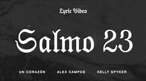 MP3 DOWNLOAD: Un Corazón - Salmo 23 [  Lyrics] | CeeNaija