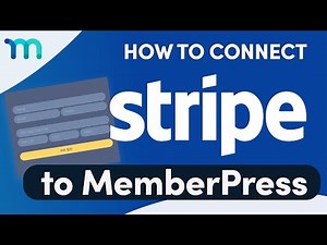 How to Connect Stripe to MemberPress (to Accept Payments on Your Site)