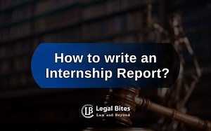 Internship Report Writing for Law Students
