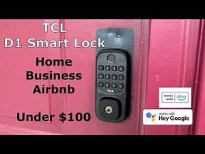 TCL D1 Smart Lock Review: Smart, Reliable & Efficient - Under $100